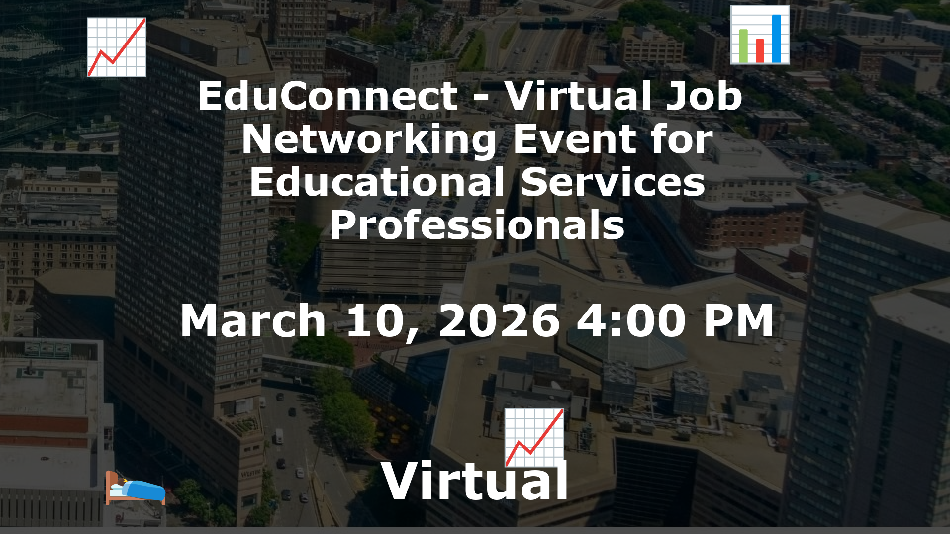 EduConnect - Virtual Job  Networking Event for Educational Services Professionals event image